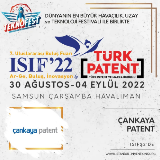 ISIF '22-7. Uluslararası Buluş Fuarı / Teknofest 2022