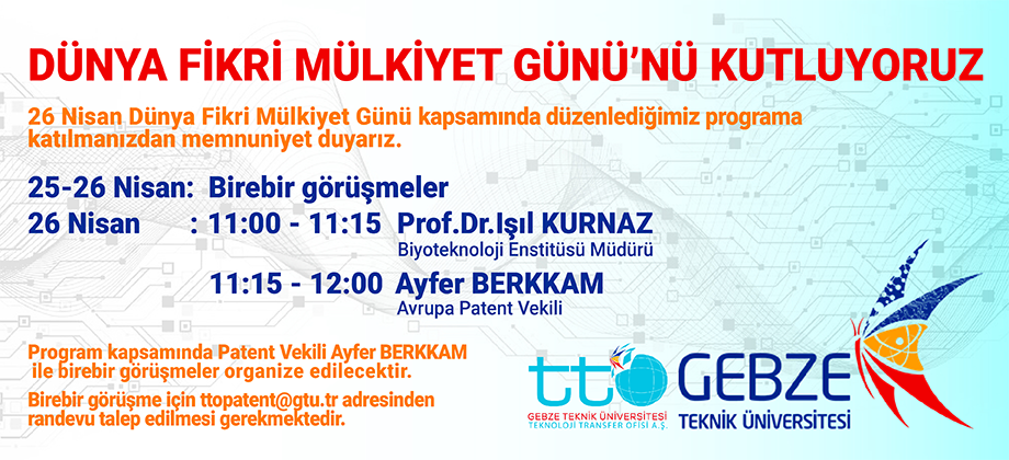 Gebze Teknik Üniversitesi Teknoloji Transfer Ofisi tarafından düzenlenen etkinlikte, genel müdürümüz Avrupa Patent Vekili Sn. Ayfer BERKKAM konuşmacı olarak yer almıştır.