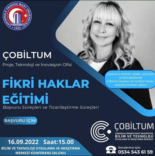 Genel Müdürümüz Sn. Ayfer BERKKAM, ÇOBİLTUM-Çanakkale Onsekiz Mart Üniversitesi Bilim ve Teknoloji Uygulama ve Araştırma Merkezi tarafından düzenlenen etkinlikte Fikri Haklar üzerine eğitim vermiştir.